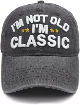 Funny Father's Day Retirement Old Elderly Man Gifts Baseball Cap for Men Women,I'm Not Old Classic Birthday Gifts