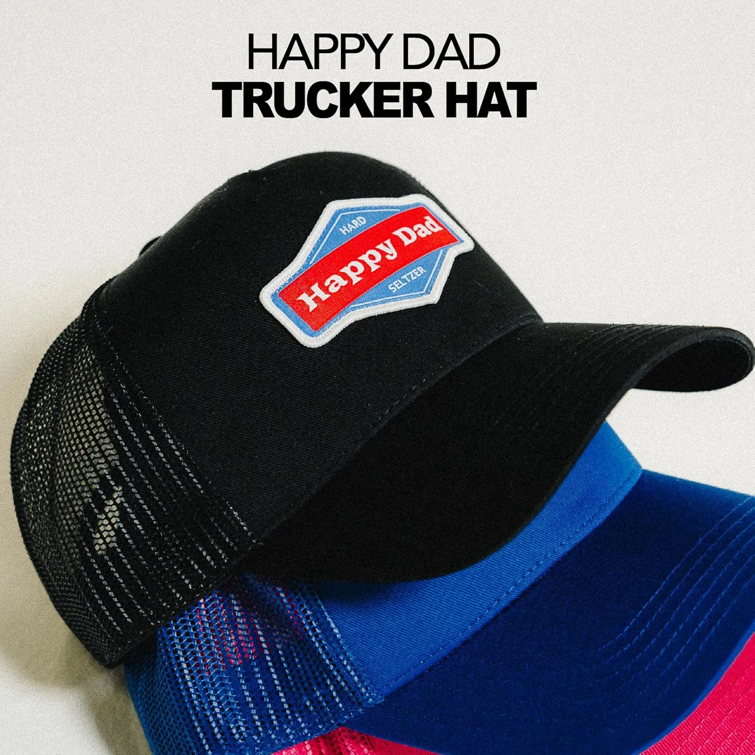 Happy Dad Hats for Men and Women, Available in Trucker Hat, 6 Panel Snapback Hat or Baseball Cap, Holiday & Birthday Gifts