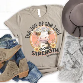 *NEW Ultra Soft Material* Joy Of The Lord Tee
